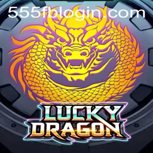 Discover the Thrilling World of LuckyDragon: Unravel the Secrets of '555fb'
